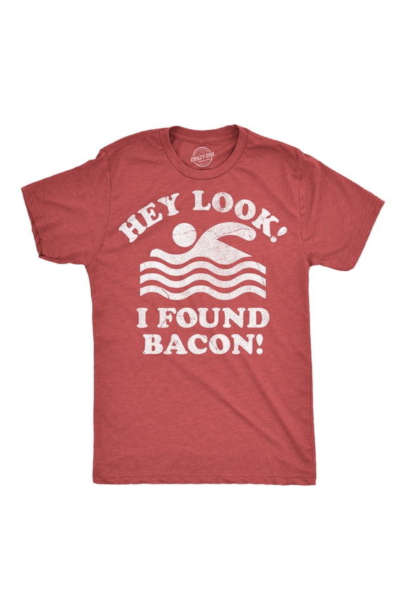 Hey Look I Found Bacon Mens Funny T Shirts Sarcastic Food Graphic Novelty Tee for Men Graphic Tees