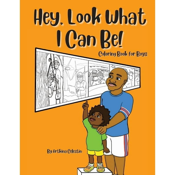 Hey, Look What I Can Be, (Paperback)