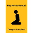 thumbnail image 1 of Pre-Owned Hey Nostradamus!: A Novel (Hardcover) 0679312692 9780679312697, 1 of 1