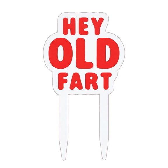 Hey Old Fart Birthday Cake Topper Funny Gag Party Decoration