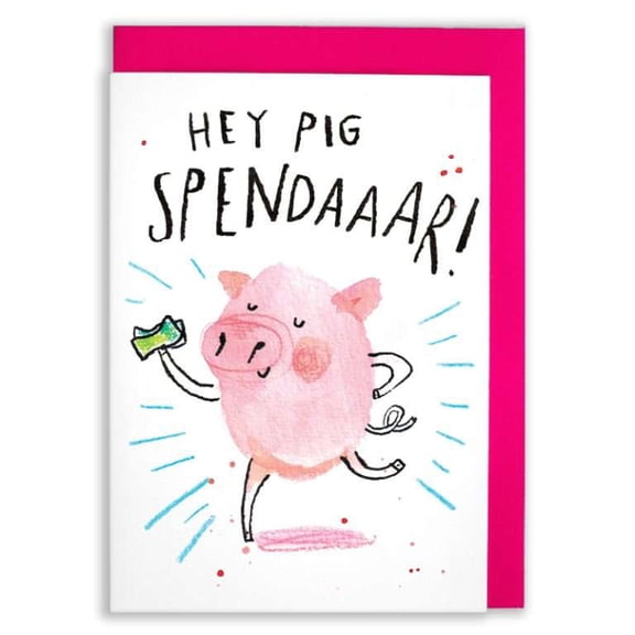 Hey Pig Spender Greeting Card Fun Animated Design Featuring a Pig Blank Inside with Envelope Included Perfect for Birthdays and Special Occasions
