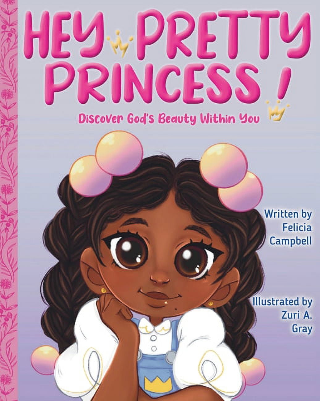 Hey Pretty Princess!: Discover Gods Beauty Within You (Paperback) -  Walmart.com