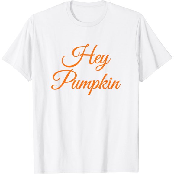 Hey Pumpkin - Orange Lettering T-Shirt