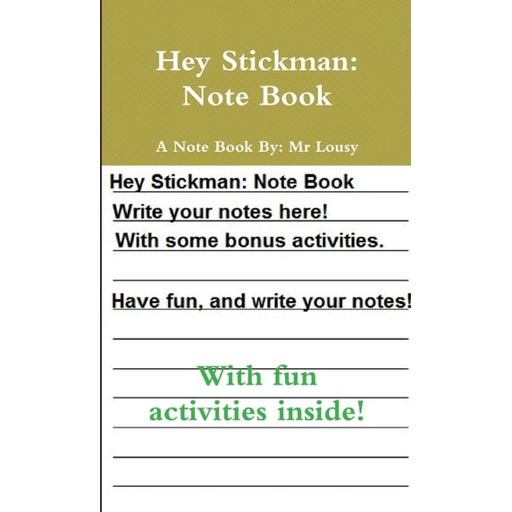 Hey Stickman: Note Book, (Paperback)