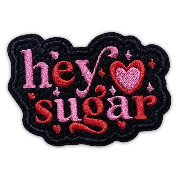Hey Sugar Patch Heart Pink Cute Funny Meme Positive Iron On Sew On Embroidery Fabric Applique Patches For Trucker Hats Clothes Backpack Diy Accessories Coworkers Friends Mom Gifts
