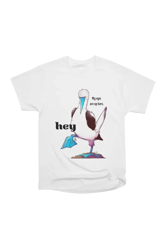 Hey T-Shirt Tee Gift For Him Merch For Her Apparel For Friend