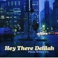 thumbnail image 1 of Hey There Delilah (CD), 1 of 1