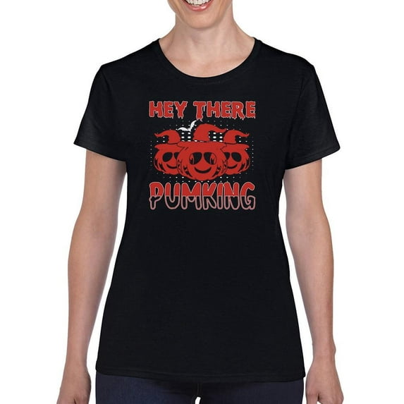 Hey There Pumking T-Shirt Women -Image by Shutterstock, Female Medium