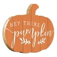 thumbnail image 1 of Hey There Pumpkin By Lux Me Designs Printed on Wood Pumpkin Wall Art-Orange, 1 of 3