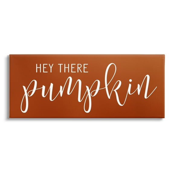 Hey There Pumpkin Romantic Calligraphy Script Autumn Theme Inspirational Graphic Art Gallery-Wrapped Canvas Print Wall Art