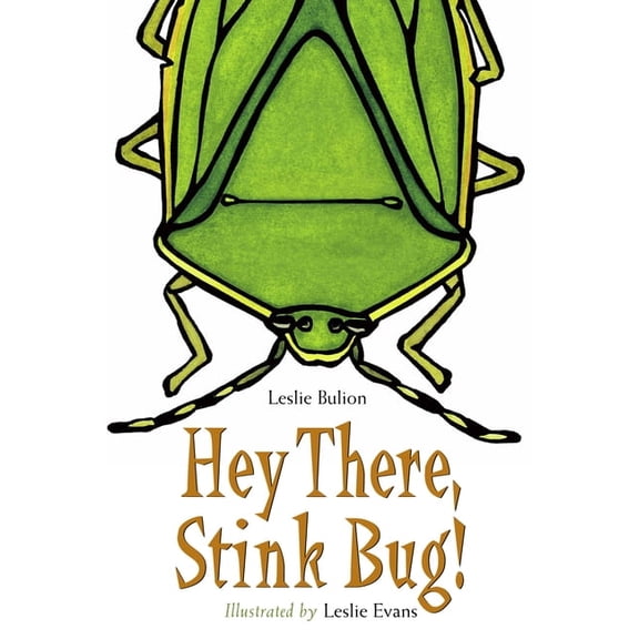 Hey There, Stink Bug!, (Paperback)