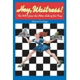 thumbnail image 1 of Hey, Waitress! : The USA from the Other Side of the Tray (Edition 1) (Paperback), 1 of 1