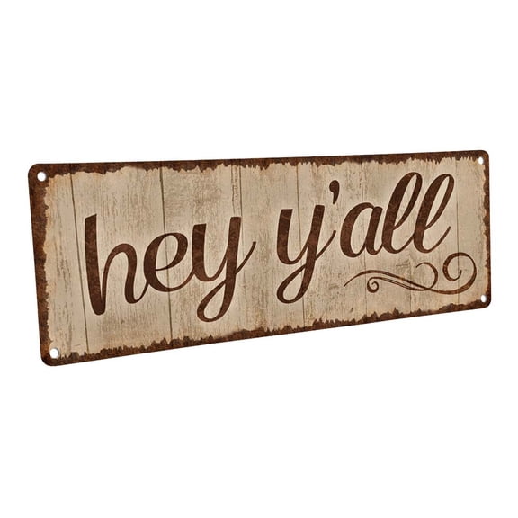 Hey Y’all 4"x12" Metal Sign, Wall Décor for Home and Office