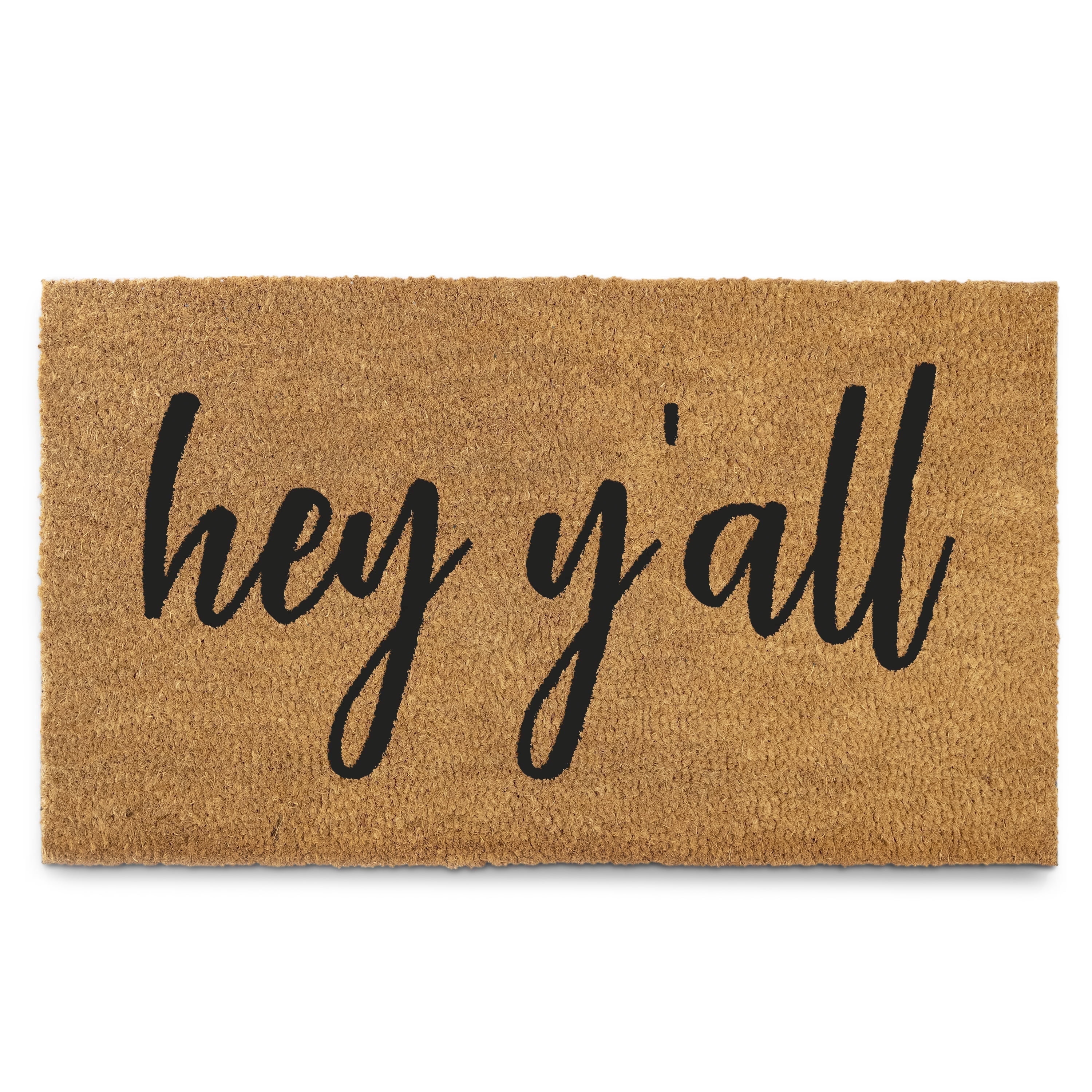 MAINEVENT Hey Yall Doormat 30x17 Inch Coir Door Mat Outdoor Welcome Mat for Outside