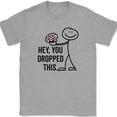thumbnail image 1 of Hey You Dropped This T-Shirt Funny Sarcastic Brain Idiot Humor Text Tee - Heather Grey, 3XL, 1 of 1