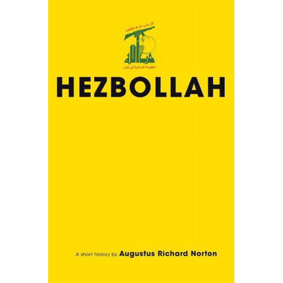Pre-Owned Hezbollah: A Short History (Princeton Studies in Muslim Politics) Hardcover