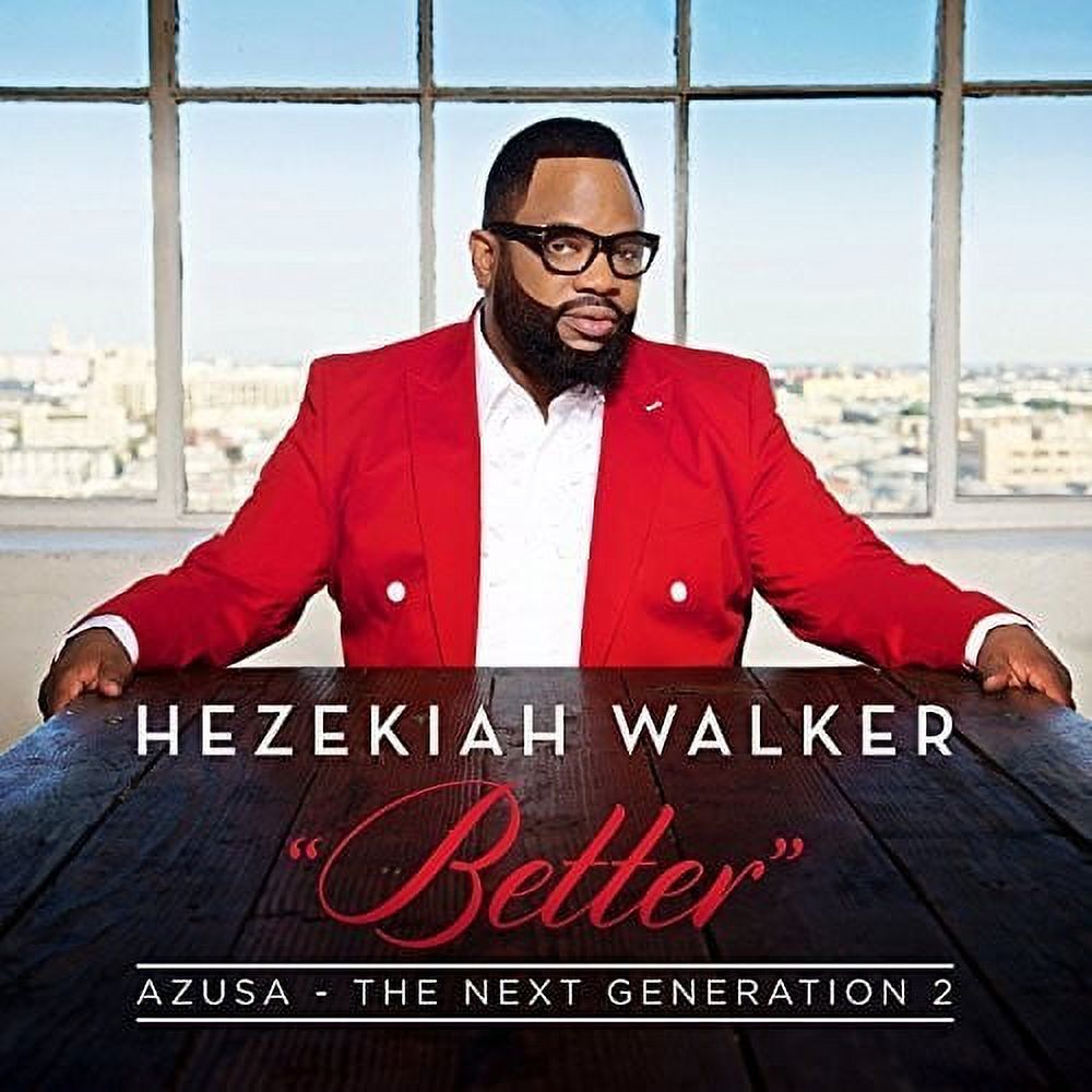 Hezekiah Walker - Azusa The Next Generation 2 - Better - Christian / Gospel - CD - image 1 of 1