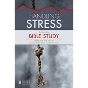 Hfth Bible Study: Handling Stress (Paperback)