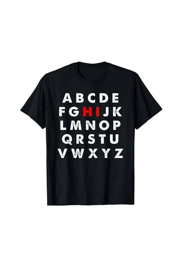Hi Alphabet Letters Learning ABC Funny Gift Toddler Kids T-Shirt