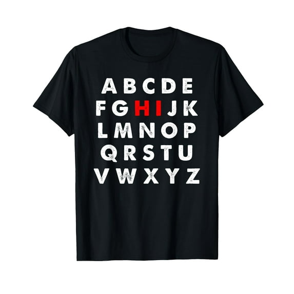 Hi Alphabet Letters Learning ABC Funny Gift Toddler Kids T-Shirt