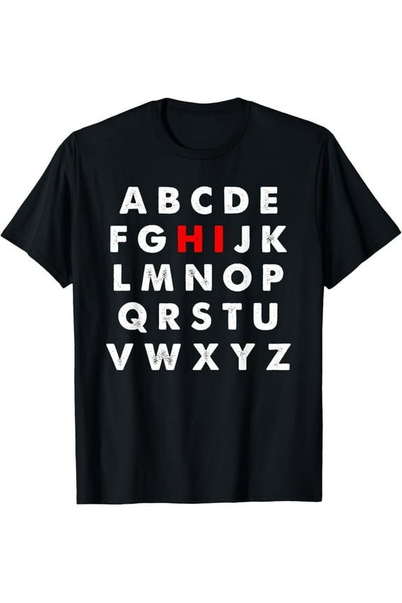 Hi Alphabet Letters Learning ABC Funny Gift Toddler Kids T-Shirt