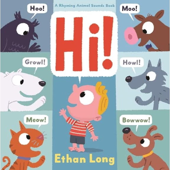 Pre-Owned Hi!: A Rhyming Animal Sounds Book (Board book) 1419713655 9781419713651