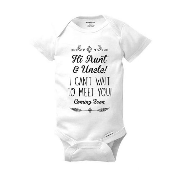 Hi Aunt & Uncle! I can't wait to meet you! Coming Soon - surprise baby birth pregnancy announcement - White Newborn (0-3 Mos) Size Unisex Baby Bodysuit