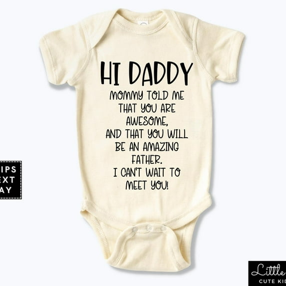 Hi Daddy Fathers Day Onesie, New Baby Announcement Onesie, Father'S Day Baby Bodysuit, New Daddy To Be Gift Cute Baby Onesie, BABY BODYSUIT LAT 4424