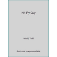 thumbnail image 1 of Pre-Owned Hi! Fly Guy (Paperback) 0439799147 9780439799140, 1 of 1