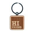 thumbnail image 1 of Hi Friend Reversed Text in Box Square Keychain Charm Tag - Engraved Wood, 1 of 6