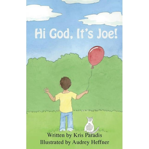 Hi God! It's Joe!, (Paperback)