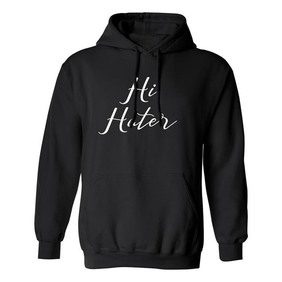 Hi Hater Adult Hooded Sweatshirt