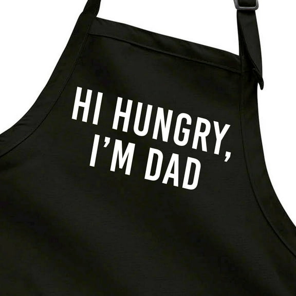 Hi Hungry I'm Dad Joke Funny Father's Day Gift Husband Cooking Grilling Apron
