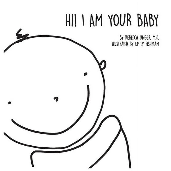 Hi! I Am Your Baby, (Paperback)