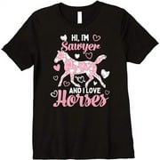 Hi I'm Sawyer And I Love Horses - Cute Heart Pattern Horse Premium T-Shirt
