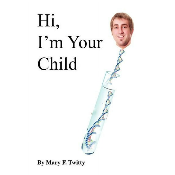 Hi, I'm Your Child (Hardcover)