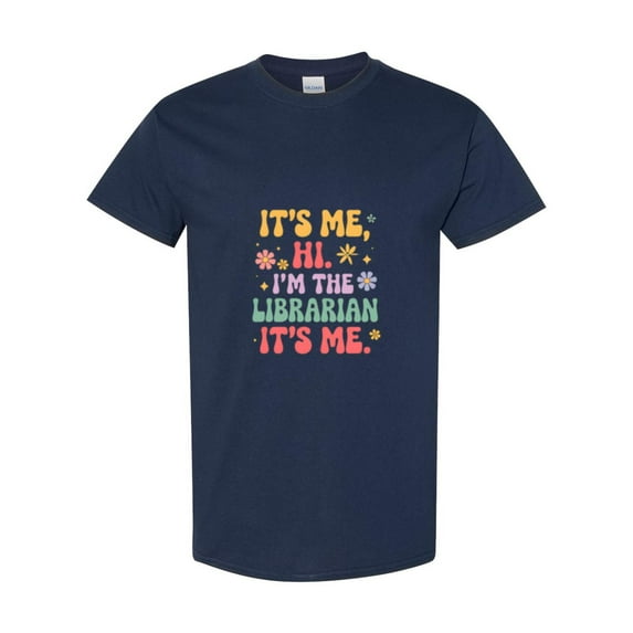 Hi Im The Librarian A Funny Back To School Reading Teacher Gift Unisex T-Shirt