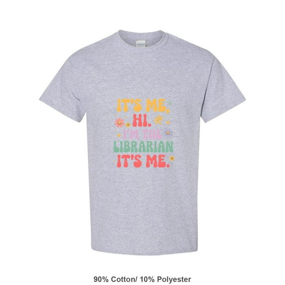 Hi Im The Librarian A Funny Back To School Reading Teacher Gift Unisex T-Shirt