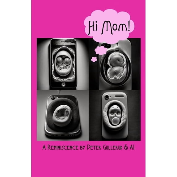 Hi Mom!, (Paperback)