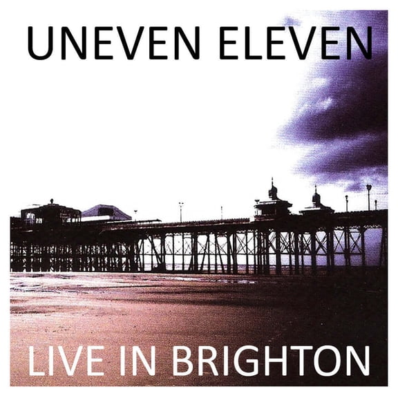 Uneven Eleven Live in Brighton (CD) Album Digipak