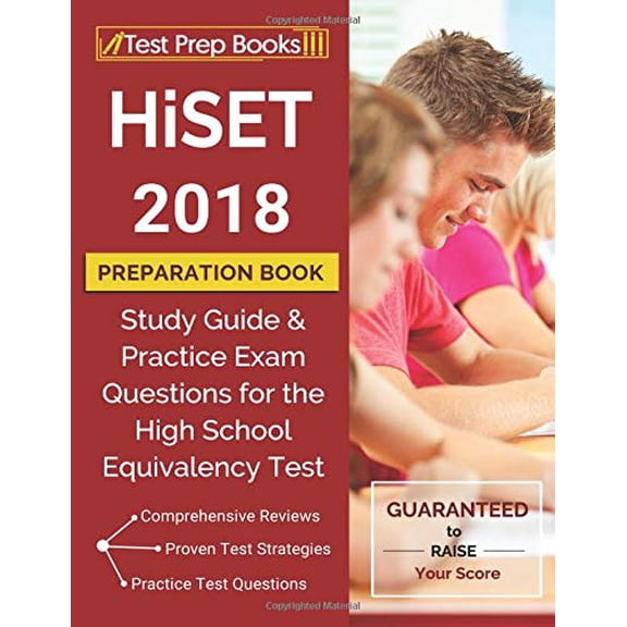 Pre-Owned HiSET 2018 Preparation Book: Study Guide & Practice Exam Questions for the High School Equivalency Test (Paperback) 1628455039
