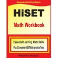 thumbnail image 1 of HiSET Math Workbook: Essential Learning Math Skills Plus Two Complete HiSET Math Practice Tests, (Paperback), 1 of 1