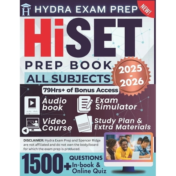 HiSET Prep Book 2025-2026 All Subjects: Includes 1500+ Practice Questions and In-Depth Answers, 79+ Hours of E-Learning , (Paperback)