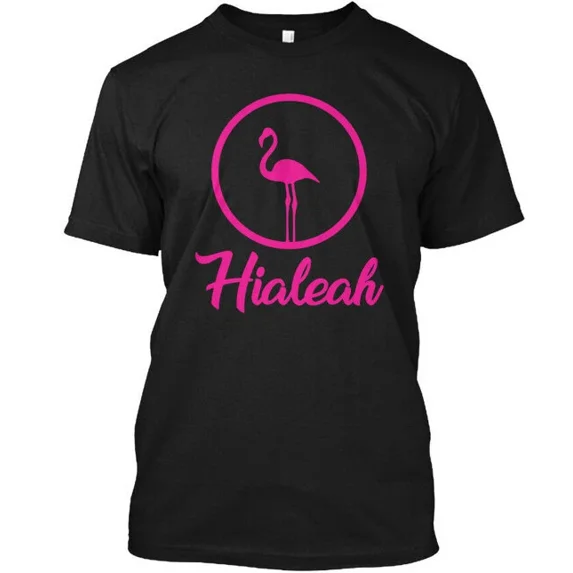 Hialeah La Ciudad Que Progressa - T-Shirt Made in the USA Size S to 5XL