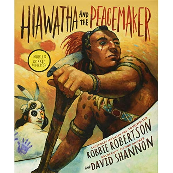 Pre-Owned Hiawatha and the Peacemaker (Hardcover) 1419712209 9781419712203