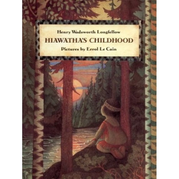 Pre-Owned Hiawatha's Childhood (Paperback) 0374429979 9780374429973