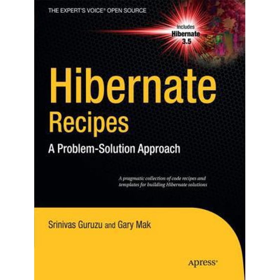Pre-Owned Hibernate Recipes: A Problem-Solution Approach (Paperback) 1430227966 9781430227960