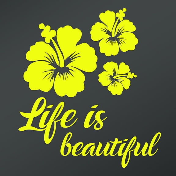 Hibiscus Flower Life Is Beautiful Decal Sticker | 5.5-Inches By 4.9-Inches | Yellow Vinyl