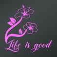 thumbnail image 1 of Hibiscus Flower Life Is Good Decal Sticker | 5.5-Inches By 5.5-Inches | Light Pink Vinyl, 1 of 1