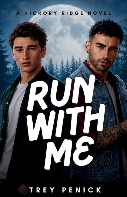 Hickory Ridge Run With Me: A Fated Mates MM Romance (Witch x Werewolf), Book 1, (Paperback)